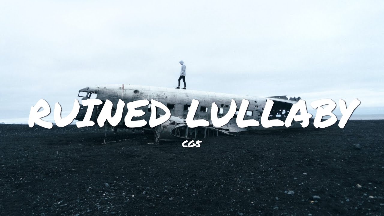 CG5   Ruined Lullaby Lyrics