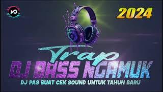 DJ TRAP BASS NGAMUK DJTERBARU  VIRAL TIKTOK DJ FULL HOREG 2024 | DJ PERSIAPAN TAHUN BARU 2024