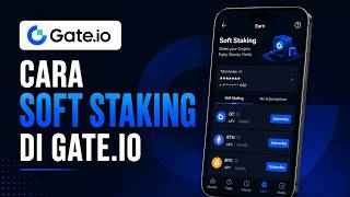 Cara Menggunakan Soft Staking di Gate io screenshot 4