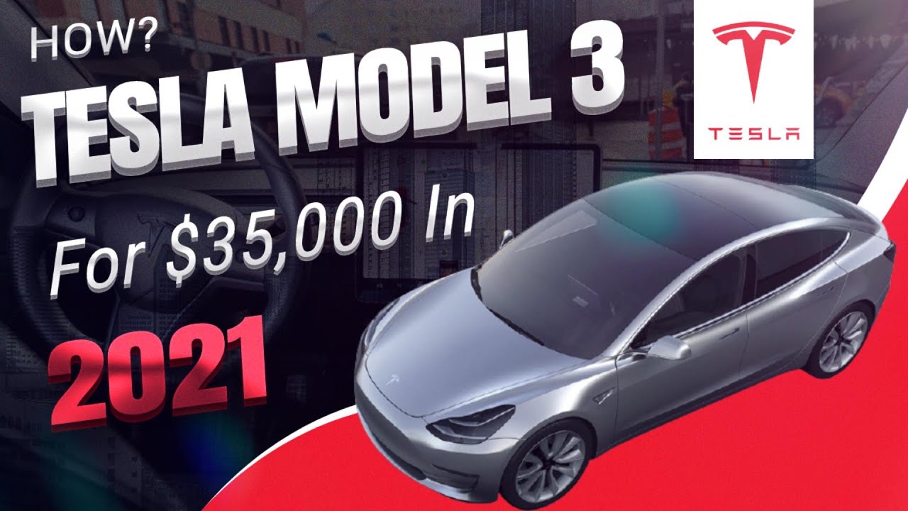 Can You Still Order $35000 Tesla Model 3? - How You Can Buy The
