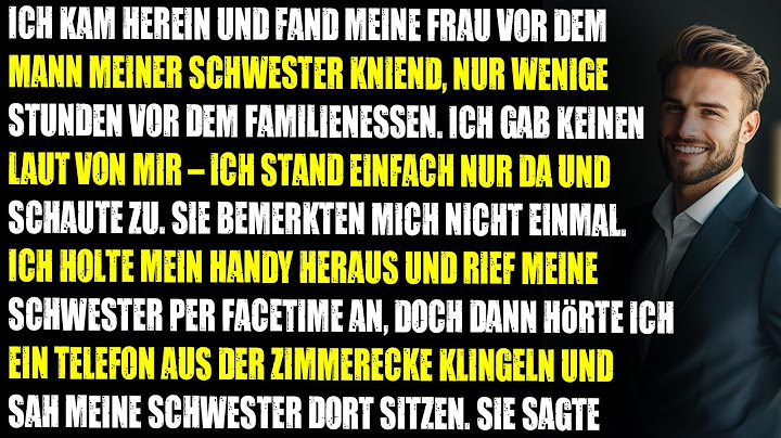 Ich entdeckte, warum meine Schwester die Affäre meiner Frau mit ihrem Mann wirklich vertuschte