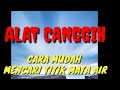 ALAT CANGGIH CARA PALING MUDAH MENCARI SUMBER MATA AIR YG BESAR