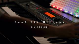 Video thumbnail of "Rend The Heaven by JIL Worship"