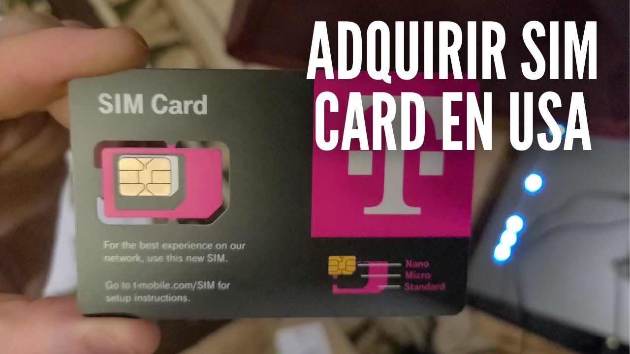 Adquirir una sim card de USA con T-Mobile 