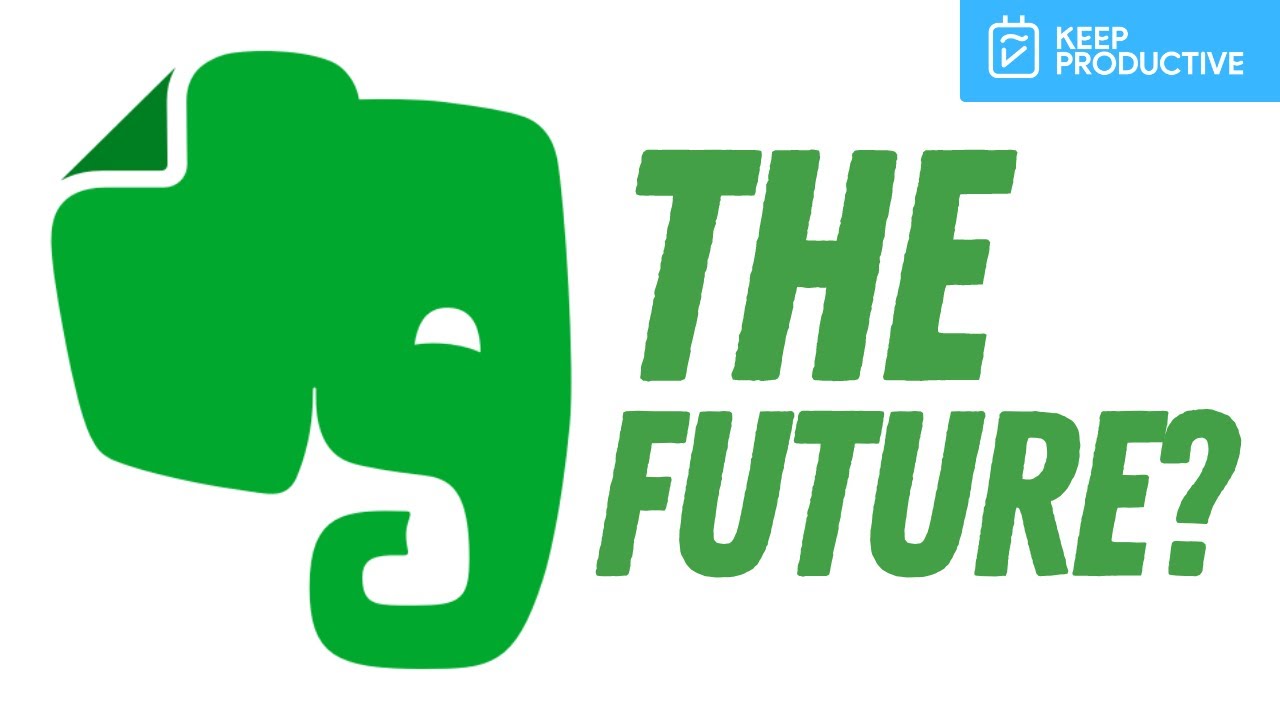 Evernote Predictions : Good, Bad & Future