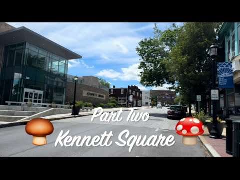 Kennett Square, Part Two - YouTube