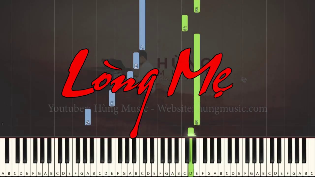 Lòng Mẹ Piano -  Lòng Mẹ Tutorial - Hùng Music