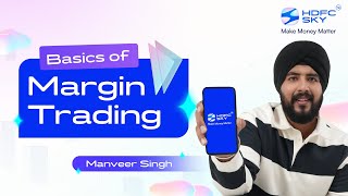 Basics of Margin Trading