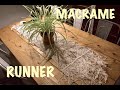 Macrame Tutorial | DIY Minimalist Table Runner 160cm