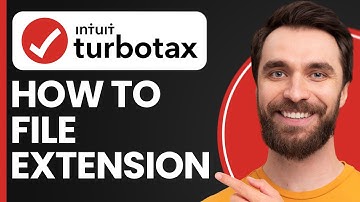 How to File an Extension on TurboTax - Full Guide