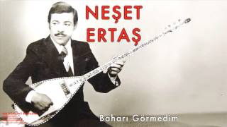 Neşet Ertaş - Baharı Görmedim [ Yar Gönlünü Bilenlere © 2002 Kalan Müzik ]