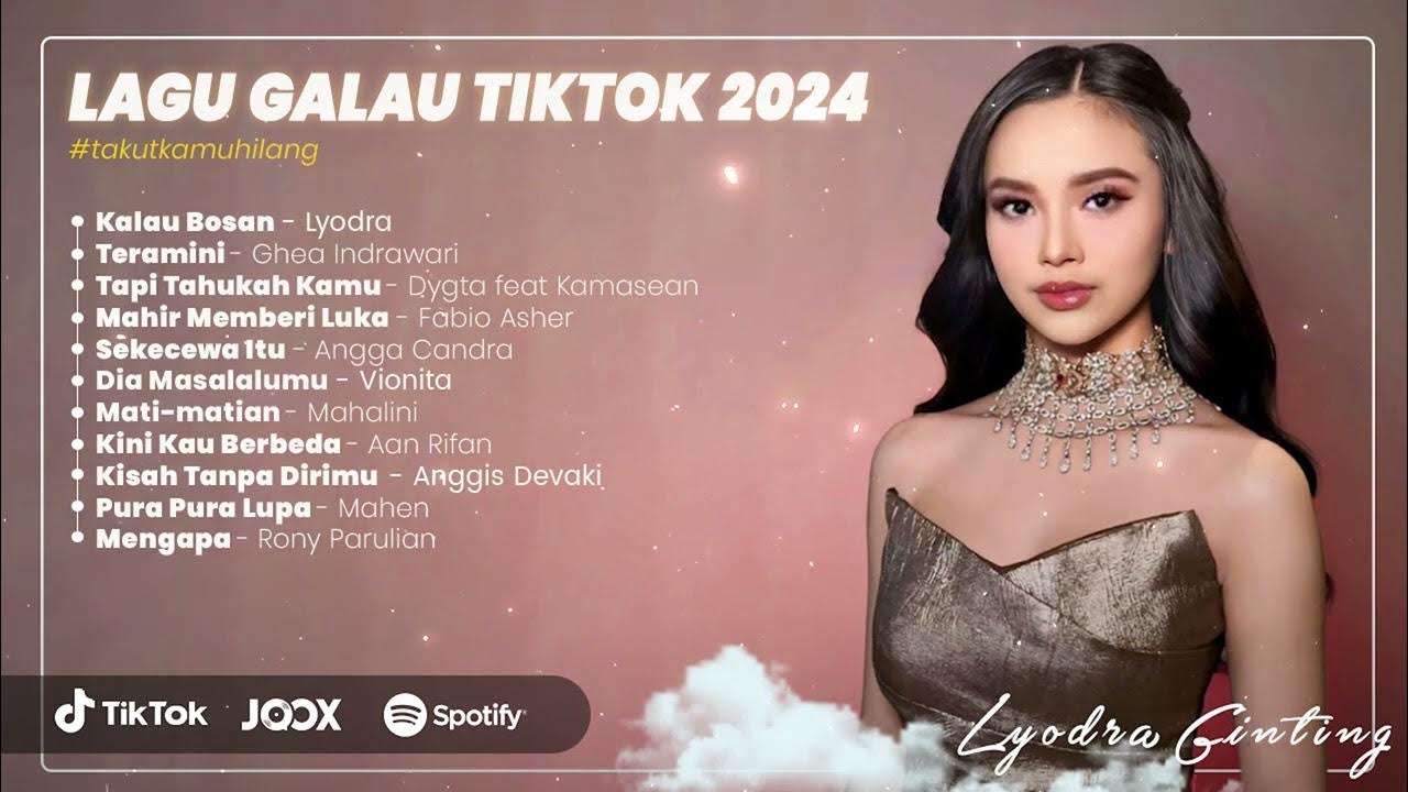 Playlist lagu galau viral tiktok 2024 youtube
