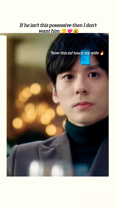 Possessive husband 💗🫣#perfectandcasual#husband#cdrama#darkromance#jealousy#love#kdrama#fyp#bts#viral