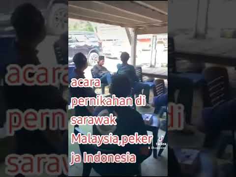 pesta pernikahan pekerja migran di serawak di malaysia