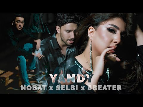Nobat O. x Selbi T. x S Beater - Yandy ( official clip ) Turkmen klip