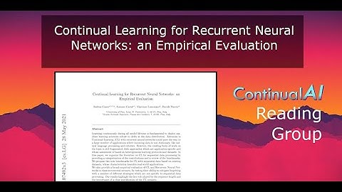 ContinualAI RG: "Continual Learning for Recurrent Neural Networks: an Empirical Evaluation"