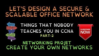 How to Design a Scalable and Secure Office Network | Designing a Scalable Office Network
