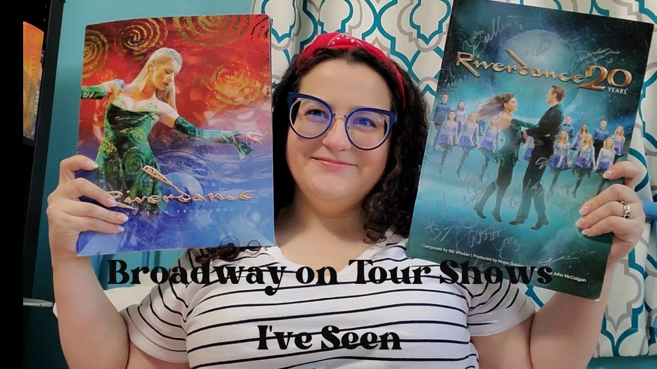 Broadway on Tour Shows I’ve Seen - YouTube