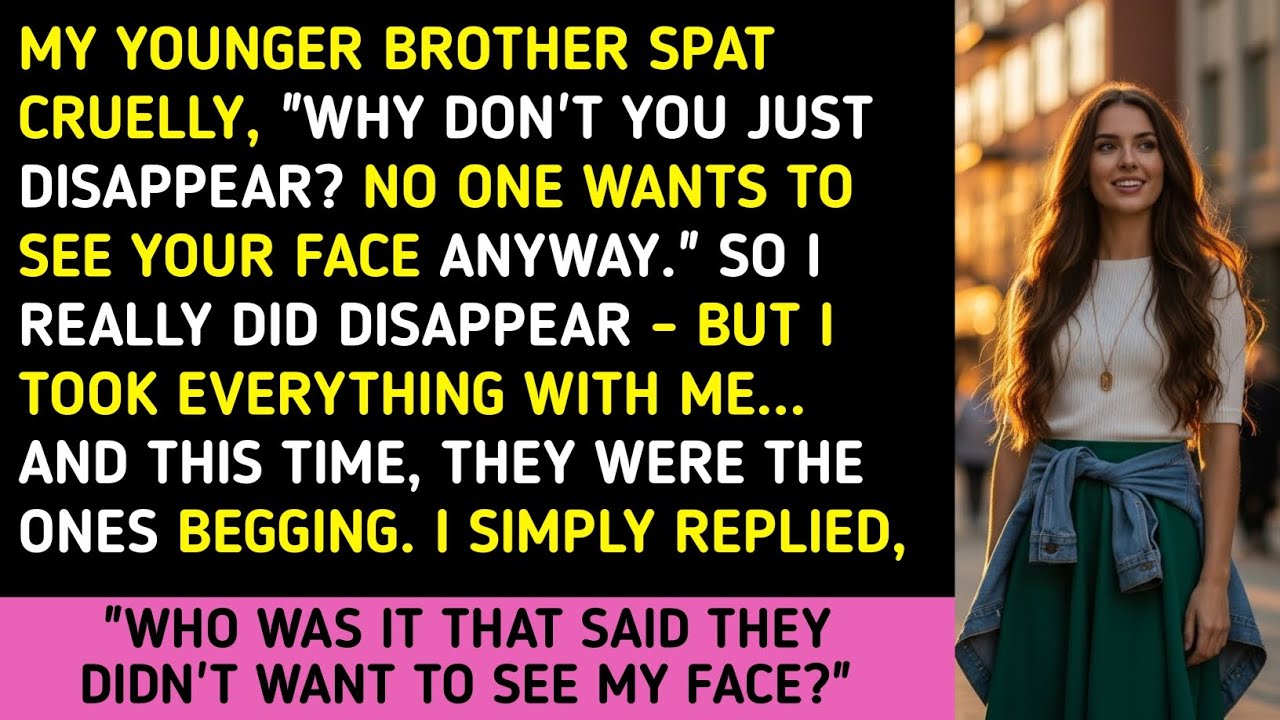 MY YOUNGER BROTHER SPAT CRUELLY, 