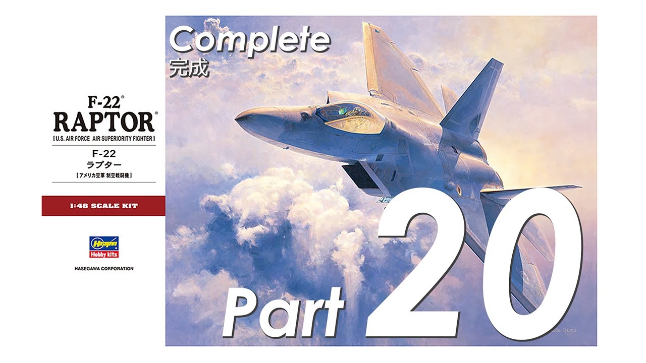 Hasegawa 1/48 F-22 RAPTOR - Part 20 Complete - YouTube
