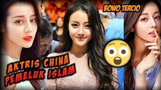 Deretan artis China pemeluk Agama ISLAM yang cantik bak bidadari