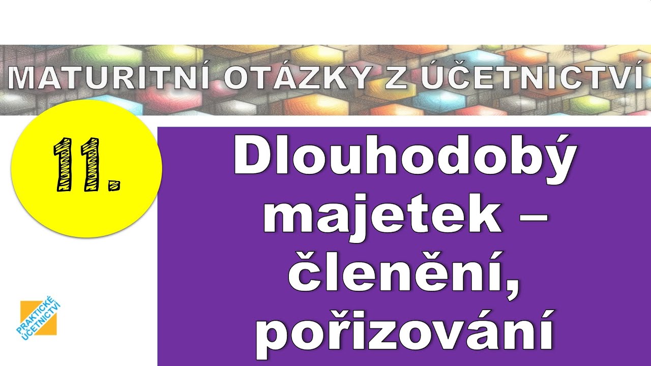Maturitn Ot zka Z etnictv Dlouhodob Majetek len n Po izov n maturitn-ot-zka-z-etnictv-dlouhodob-majetek-len-n-po-izov-n