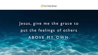 For Others’ Sake | Audio Reading | Our Daily Bread Devotional | October 10, 2021
