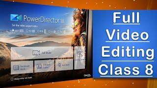 Cyberlink Powerdirector 18 Tutorial - Advance - Cl 8