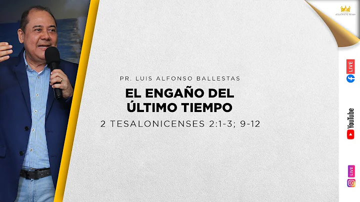 El engao del ltimo tiempo | Pastor Luis Ballestas