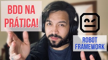 BDD na prática com Robot Framework + Selenium
