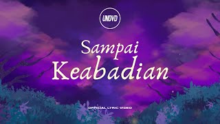 Sampai Keabadian | UNDVD