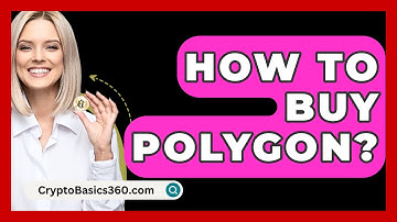 How to Buy Polygon? - CryptoBasics360.com
