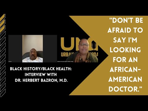 Black History/Black Health 2023: Interview with Dr. Herbert Bazron, M.D.