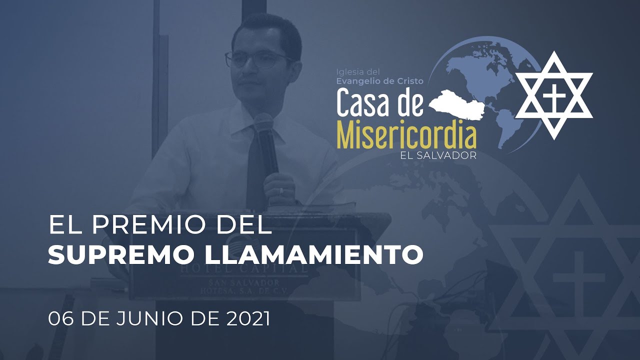 El Premio del Supremo Llamamiento / Domingo 6 de junio de 2021