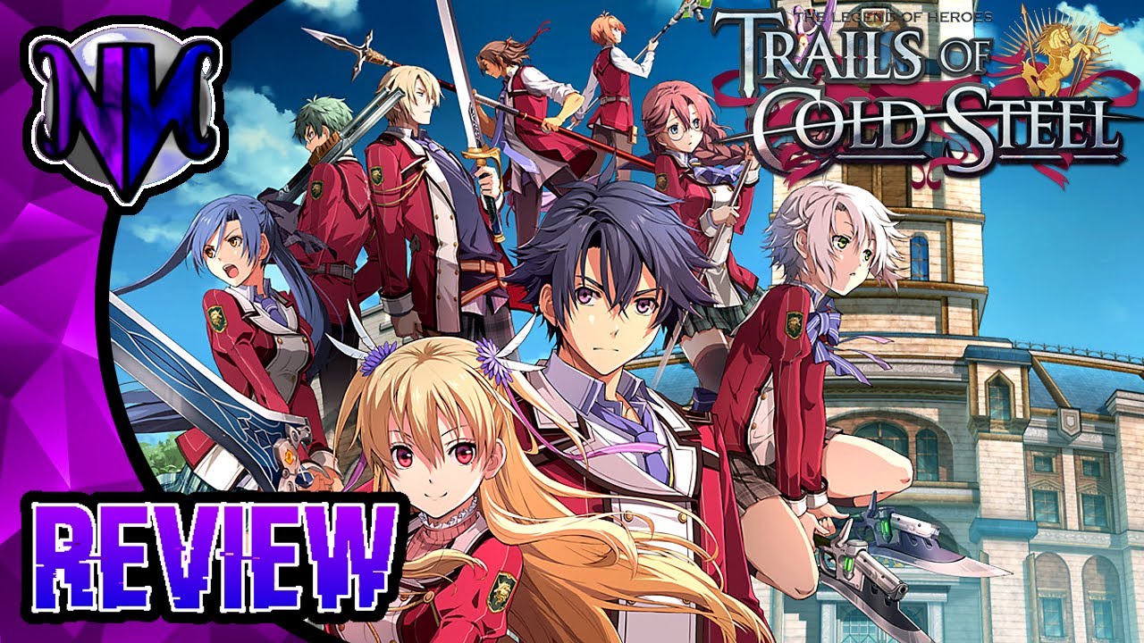 The Legend of Heroes: Trails of Cold Steel | PS4 | REVIEW |