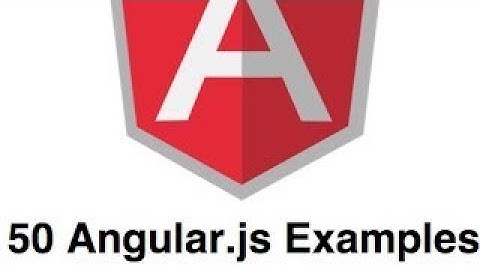 Introduction to Angular.js in 50 Examples (part 1)