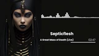 Septicflesh   A Great Mass of Death Live