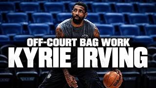 Kyrie Irving Off Court Bag Work