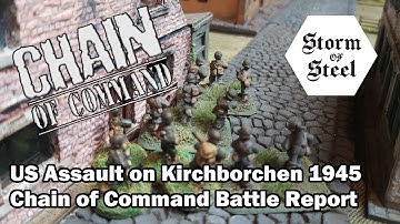 US Assault on Kirchborchen 1945 Chain of Command Battle Report | Storm of Steel Wargaming