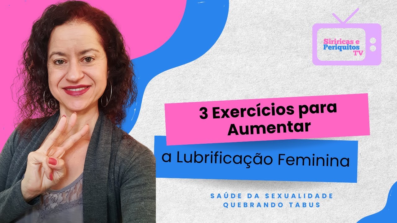 📺 Siriricas e Periquitos TV 🐸🐦Episódio #79 - 3 Exercícios para Aumentar ...