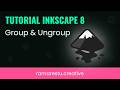 Group &amp; Ungroup Tutorial Inkscape