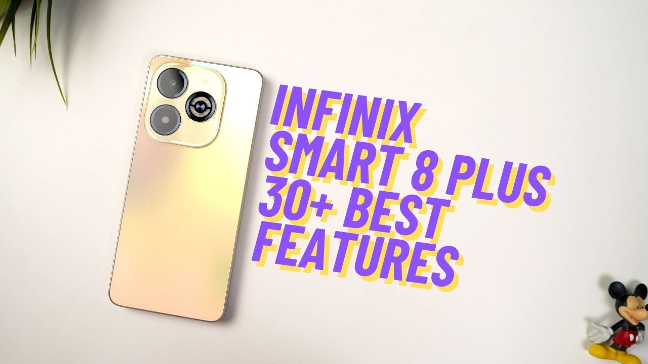 Infinix Smart 8 Plus 30+ Best Features