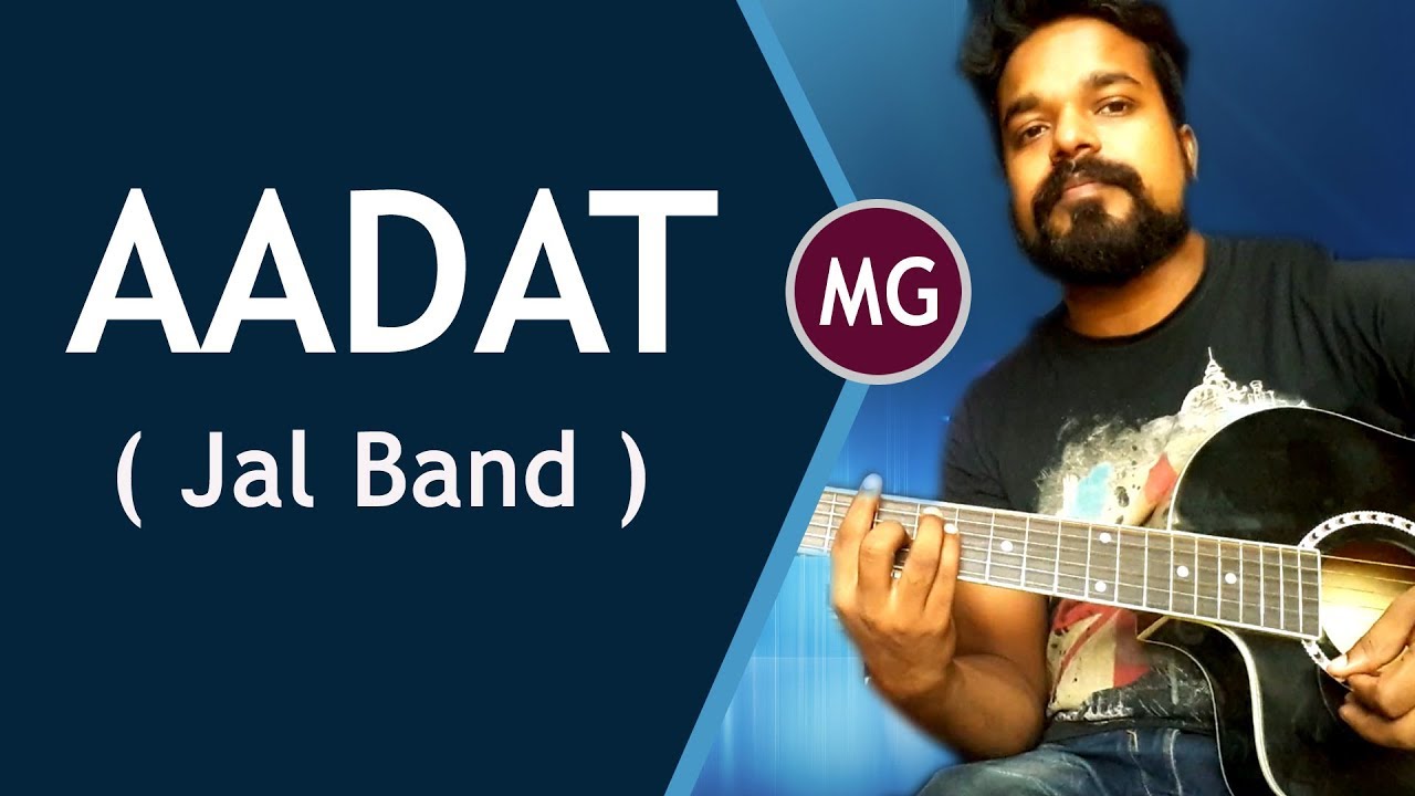 Aadat jal lyrics