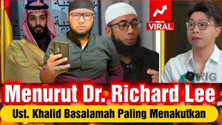 Dr. Richard Lee Wahabi!! Ustadz Khalid Basalamah is the most frightening Ustadz!!!