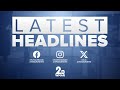 Top news headlines for Friday, May 22
