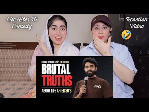 Life After 30s | DUKH, DARD, PEEDA | Reaction On StandUp Comedy by Rahul Dua | Mid Life Crisis |