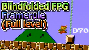 (Blindfolded) Full level FPG framerule + Perfect underground (8-G)