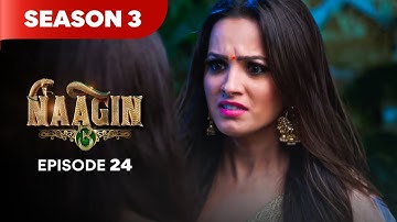 Naagin Drama Serial | Season 3 | EPISODE 24 | Best Drama 2025