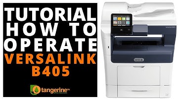 TUTORIAL: HOW TO OPERATE XEROX VERSALINK B405 | DIGITAL LASER COPIER PRINTER SCANNER