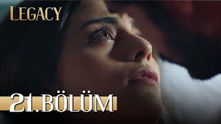 Emanet 21. Bölüm | Legacy Episode 21